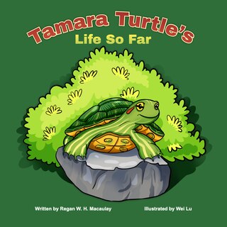 Couverture_Tamara Turtle's Life So Far