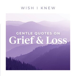 Front cover_Gentle Quotes On Grief & Loss