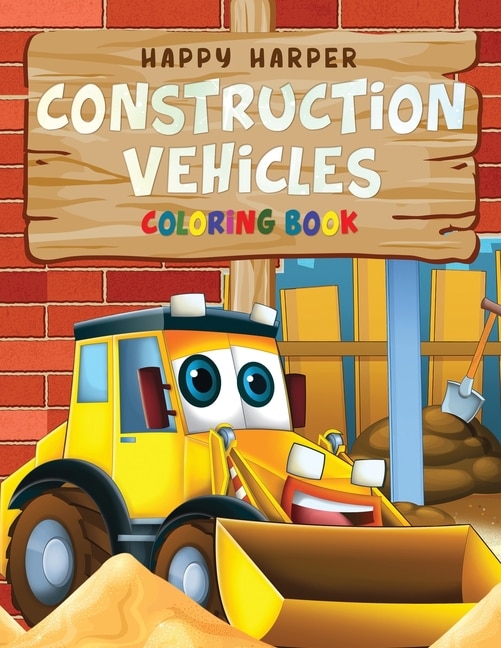 Front cover_Construction Vehicles Coloring For Kids