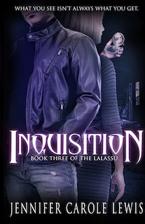 Inquisition: Book Three of the Lalassu