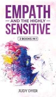 Front cover_Empath And The Highly Sensitive