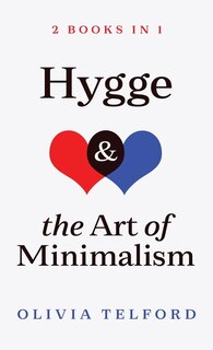 Couverture_Hygge And The Art Of Minimalism