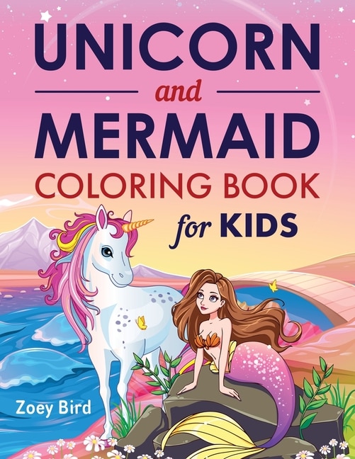 Front cover_Unicorn and Mermaid Coloring Book for Kids
