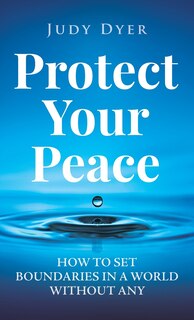 Front cover_Protect Your Peace