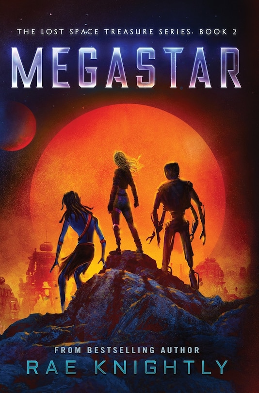 Couverture_Megastar (The Lost Space Treasure Series, Book 2)