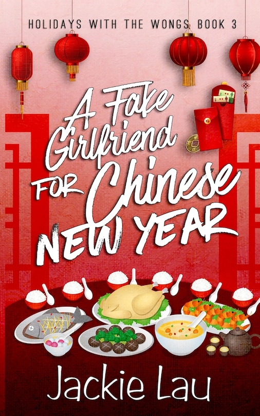 Couverture_A Fake Girlfriend for Chinese New Year