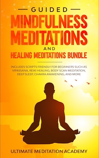 Front cover_Guided Mindfulness Meditations And Healing Meditations Bundle