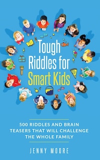 Front cover_Tough Riddles For Smart Kids