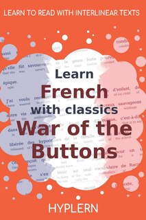 Front cover_Learn French with classics War of the Buttons