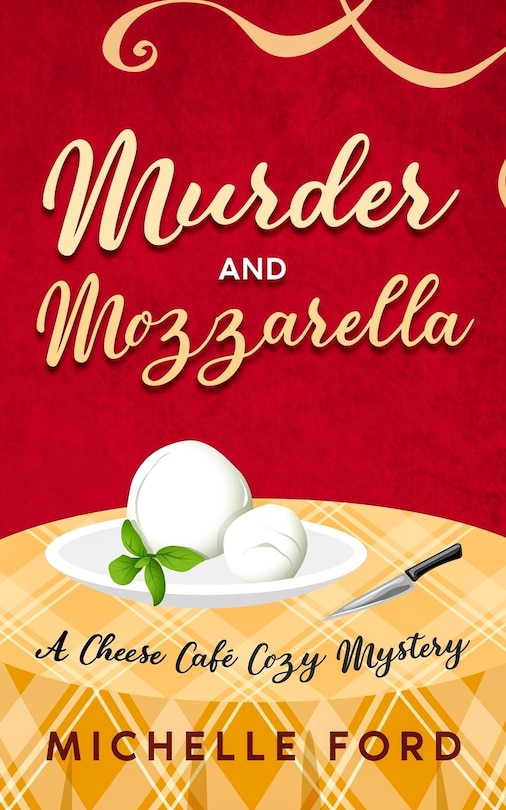 Front cover_Murder and Mozzarella