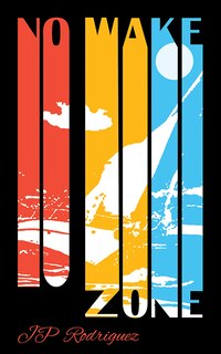 Front cover_No Wake Zone