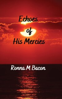 Front cover_Echoes of His Mercies