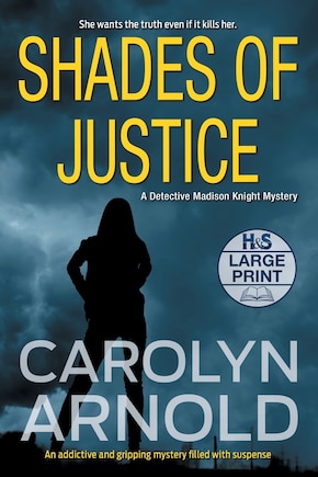 Shades Of Justice: An Addictive And Gripping Mystery Filled With Suspense