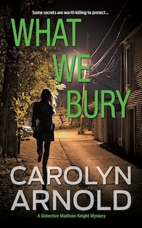 Front cover_What We Bury