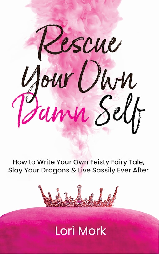 Front cover_Rescue Your Own Damn Self