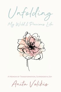 Couverture_Unfolding My Wild & Precious Life