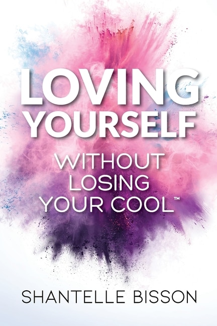 Couverture_Loving Yourself Without Losing Your Cool