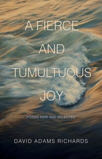 Front cover_A Fierce and Tumultuous Joy