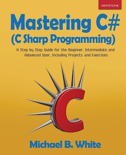 Front cover_Mastering C# (C Sharp Programming)