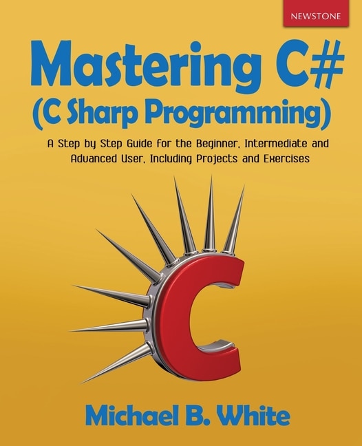 Front cover_Mastering C# (C Sharp Programming)