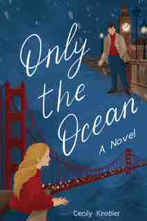 Only The Ocean by Cecily Knobler