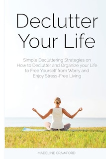 Front cover_Declutter Your Life