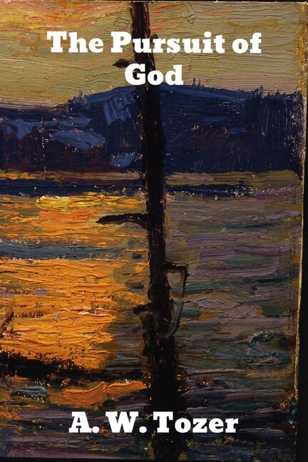 Front cover_The Pursuit Of God