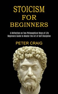 Front cover_Stoicism for Beginners