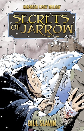 Secrets of Jarrow: Mordecai Crow, Book One