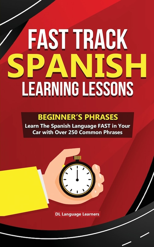 Front cover_Fast Track Spanish Learning Lessons - Beginner's Phrases