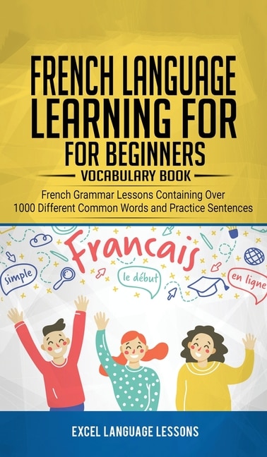 Front cover_French Language Learning for Beginner's - Vocabulary Book