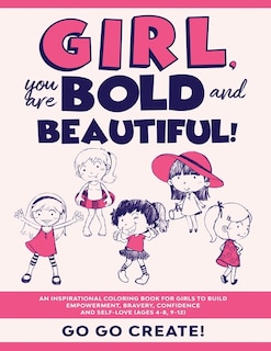 Front cover_Girl, you are Bold and Beautiful!