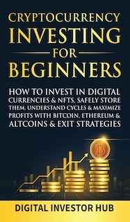 Front cover_Cryptocurrency Investing For Beginners