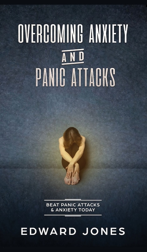 Front cover_Overcoming Anxiety & Panic Attacks