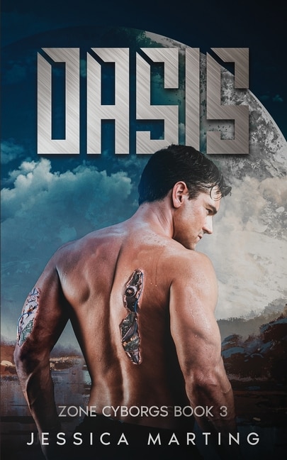 Front cover_Oasis (Zone Cyborgs Book 3)