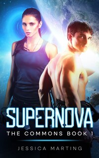 Front cover_Supernova (The Commons Book 1)