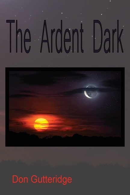 Front cover_The Ardent Dark