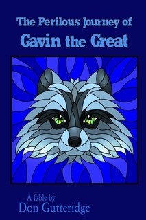 Front cover_The Perilous Journey of Gavin the Great