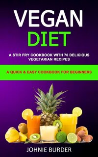 Front cover_Vegan Diet Cookbook
