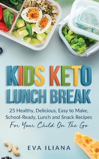 Front cover_Keto Kids Lunch Break