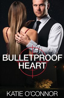 Front cover_Bulletproof Heart