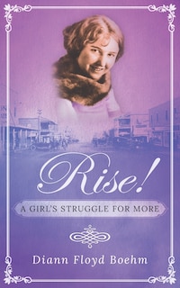 Front cover_Rise! A Girl's Struggle for More