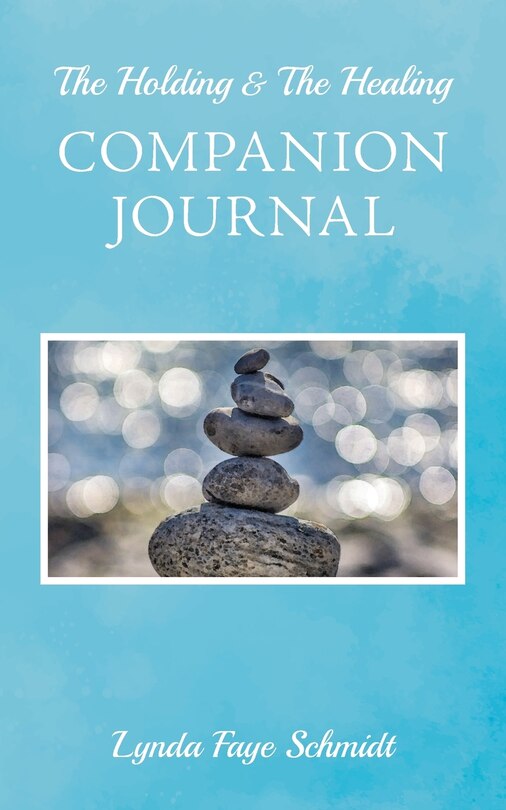 Front cover_Holding & The Healing Companion Journal