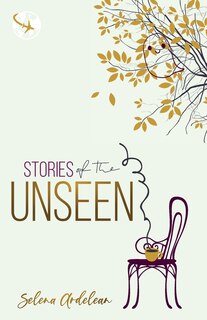 Stories Of The Unseen