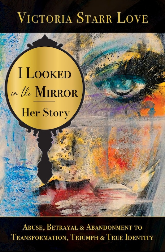 Couverture_I Looked in the Mirror: Her Story
