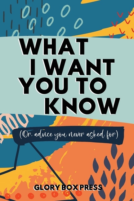 Front cover_What I Want You to Know