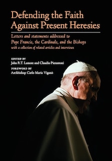 Front cover_Defending the Faith Against Present Heresies