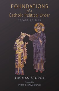 Front cover_Foundations of a Catholic Political Order