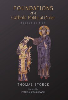Couverture_Foundations of a Catholic Political Order