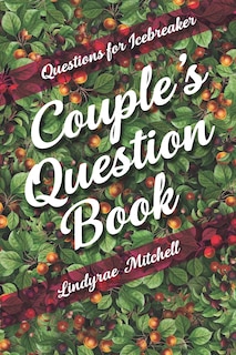 Front cover_Questions for Icebreaker - Couple's Question Book